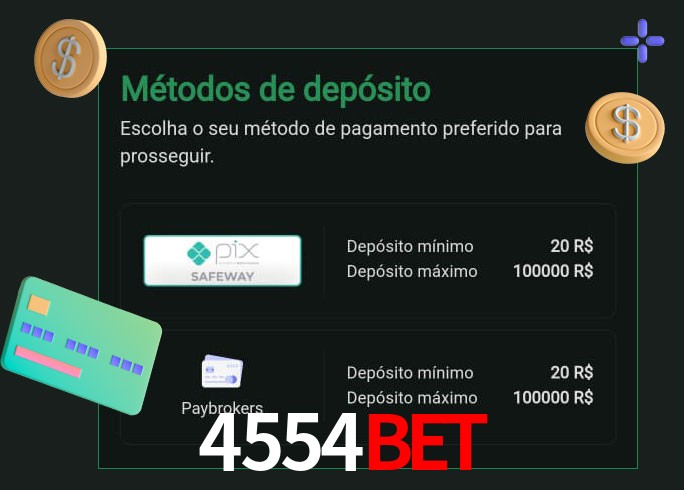 O cassino 4554bet oferece uma grande variedade de métodos de pagamento